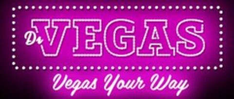 Dr Vegas: Vegas Your Way Logo (EUIPO, 29.01.2014)