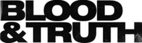 BLOOD & TRUTH Logo (EUIPO, 10/30/2017)