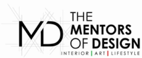 MD THE MENTORS OF DESIGN INTERIOR ART LIFESTYLE Logo (EUIPO, 05/10/2019)