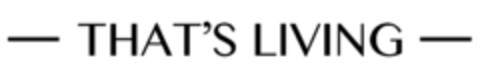 THAT'S LIVING Logo (EUIPO, 03/10/2021)