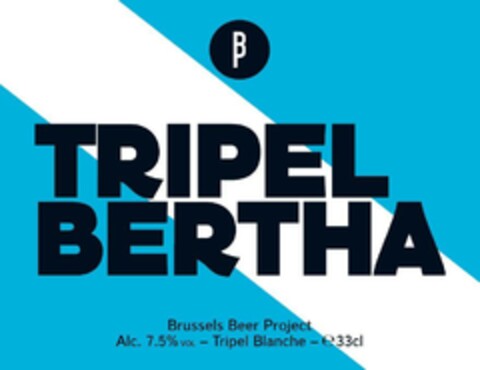 TRIPEL BERTHA Brussels Beer Project Alc. 7.5% vol Tripel Blanche e 33 cl Logo (EUIPO, 06/15/2023)