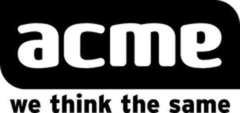 acme we think the same Logo (EUIPO, 19.12.2006)