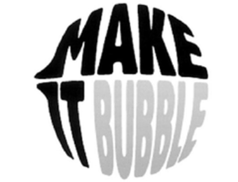 MAKE IT BUBBLE Logo (EUIPO, 09.01.2012)