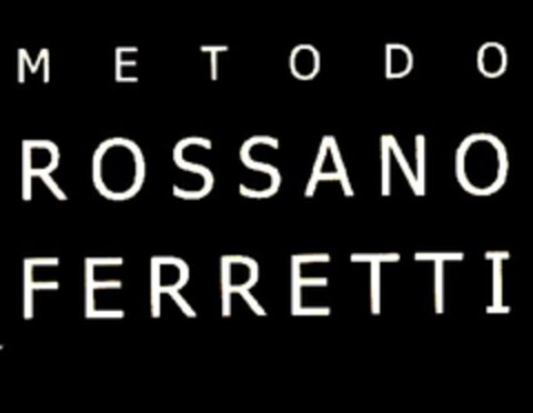 METODO ROSSANO FERRETTI Logo (EUIPO, 11.02.2013)