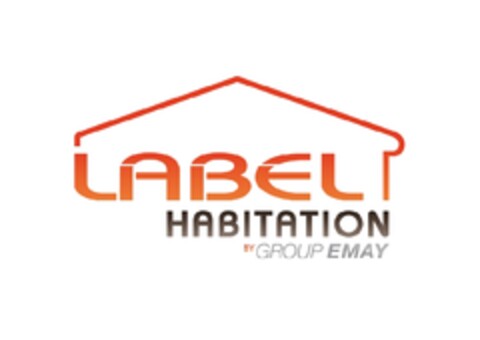 LABEL HABITATION BY GROUP EMAY Logo (EUIPO, 06/19/2013)