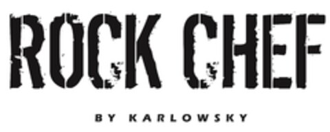 ROCK CHEF by Karlowsky Logo (EUIPO, 20.07.2015)