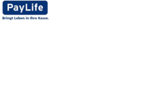 PayLife Bringt Leben in Ihre Kasse. Logo (EUIPO, 05.01.2010)