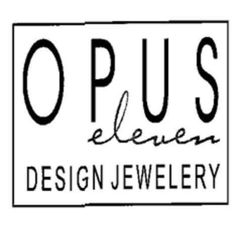 OPUS eleven DESIGN JEWELERY Logo (EUIPO, 22.06.2012)