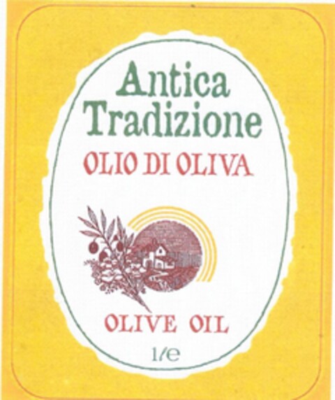 ANTICA TRADIZIONE OLIO DI OLIVA OLIVE OIL Logo (EUIPO, 07.08.2014)