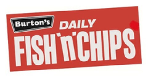 BURTON'S DAILY FISH 'N' CHIPS Logo (EUIPO, 29.09.2014)