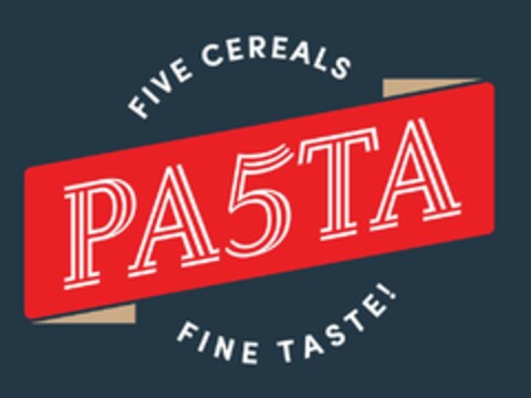 FIVE CEREALS PA5TA FINE TASTE! Logo (EUIPO, 11/05/2018)