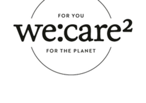 we:care2 FOR YOU FOR THE PLANET Logo (EUIPO, 04.11.2022)