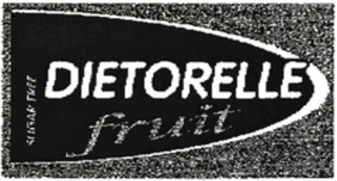 SUGAR FREE DIETORELLE fruit Logo (EUIPO, 20.09.2005)