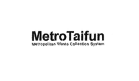 Metro Taifun Metropolitan Waste Collection Systems Logo (EUIPO, 25.04.2008)