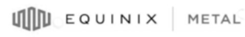 EQUINIX METAL Logo (EUIPO, 03/25/2021)