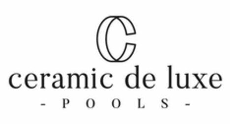 C CERAMIC DE LUXE POOLS Logo (EUIPO, 12.02.2023)