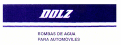 DOLZ BOMBAS DE AGUA PARA AUTOMÓVILES Logo (EUIPO, 09/09/1999)