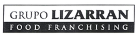 GRUPO LIZARRAN FOOD FRANCHISING Logo (EUIPO, 08/05/2003)