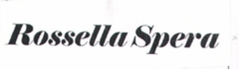 ROSSELLA SPERA Logo (EUIPO, 27.05.2010)