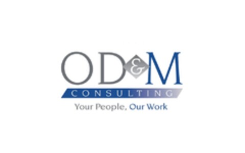 OD&M CONSULTING Your People, Our Work Logo (EUIPO, 11.04.2013)
