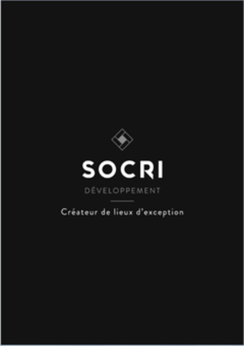 SOCRI DÉVELOPPEMENT Créateurs de lieux d´exception Logo (EUIPO, 17.06.2016)