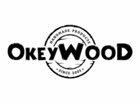 OKEYWOOD HANDMADE PRODUCTS SINCE 2005 Logo (EUIPO, 20.06.2023)