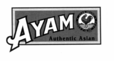 AYAM Authentic Asian AYAM BRAND SINCE 1892 Logo (EUIPO, 06/26/2001)
