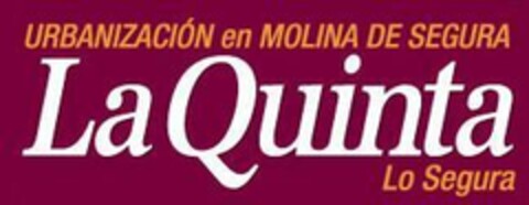 La Quinta URBANIZACIÓN en MOLINA DE SEGURA Lo Segura Logo (EUIPO, 04.04.2007)