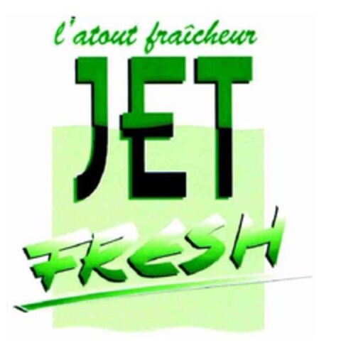 JET FRESH L'ATOUT FRAICHEUR Logo (EUIPO, 04.06.2010)