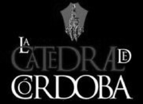 LA CATEDRAL DE CORDOBA Logo (EUIPO, 02.03.2012)