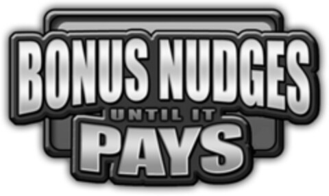 BONUS NUDGES UNTIL IT PAYS Logo (EUIPO, 10/03/2014)