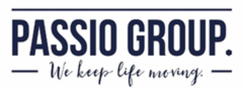 PASSIO GROUP. We keep life moving. Logo (EUIPO, 16.11.2017)