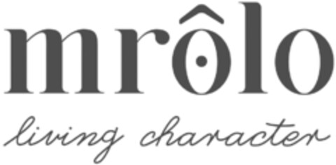 MRÔLO LIVING CHARACTER Logo (EUIPO, 29.04.2019)