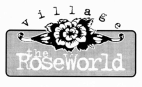 village the RoseWorld Logo (EUIPO, 11/21/2002)