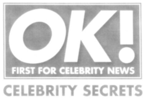 OK! FIRST FOR CELEBRITY NEWS Logo (EUIPO, 06/04/2007)