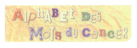 AlphABEt DES MoTs dU CancER Logo (EUIPO, 05.03.2008)