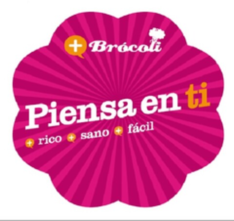 +Brócoli Piensa en ti +rico +sano +fácil Logo (EUIPO, 03.06.2013)