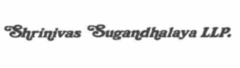 SHRINIVAS SUGANDHALAYA LLP Logo (EUIPO, 03/18/2015)