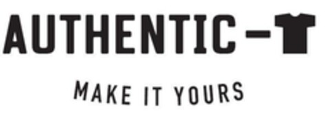 AUTHENTIC-T MAKE IT YOURS Logo (EUIPO, 11/01/2023)