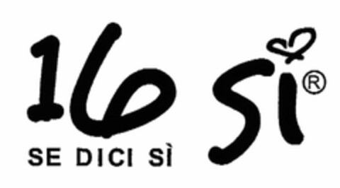 "16 SI SE DICI SI" Logo (EUIPO, 07.04.2009)