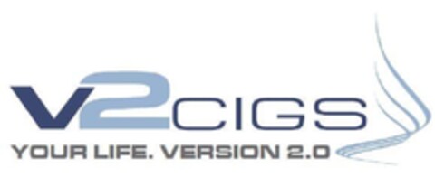 V2 CIGS. YOUR LIFE. VERSION 2.0 Logo (EUIPO, 15.04.2013)