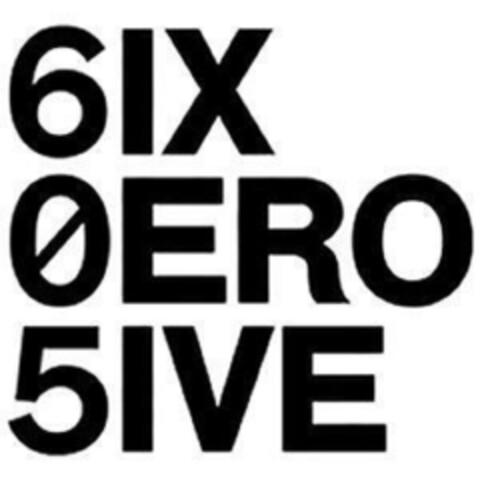 6IX 0ERO 5IVE Logo (EUIPO, 05/09/2017)