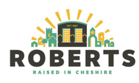 EST 1887 ROBERTS RAISED IN CHESHIRE Logo (EUIPO, 10.11.2023)