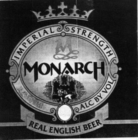 MONARCH IMPERIAL STRENGTH ALC BY VOL REAL ENGLISH BEER. Logo (EUIPO, 30.09.1996)