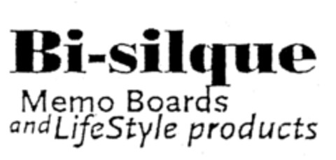 Bi-silque Memo Boards and LifeStyle products Logo (EUIPO, 28.06.1999)