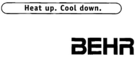 Heat up. Cool down. BEHR Logo (EUIPO, 03.08.1999)
