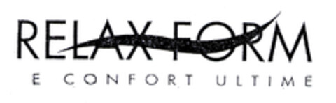 RELAX FORM E CONFORT ULTIME Logo (EUIPO, 19.12.2002)