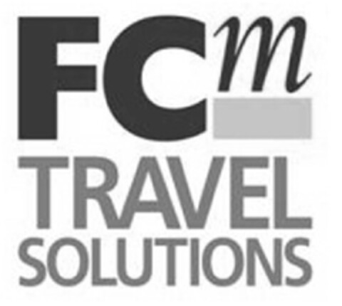 FCM TRAVEL SOLUTIONS Logo (EUIPO, 07.02.2011)