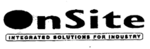 OnSite INTEGRATED SOLUTIONS FOR INDUSTRY Logo (EUIPO, 05/05/1999)