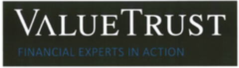 VALUE TRUST FINANCIAL EXPERTS IN ACTION Logo (EUIPO, 17.02.2014)